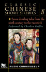 Classic Chinese Short Stories, Volume 2 (Unabridged)