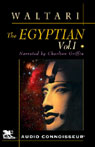 The Egyptian: Volume 1 (Unabridged)