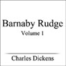 Buy Barnaby Rudge, Volume I (Unabridged)