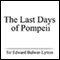 The Last Days of Pompeii (Unabridged)