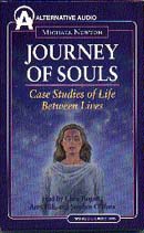Journey of Souls: Case Studies of Life Between Lives