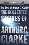 The Collected Stories of Arthur C. Clarke: 1937-1999 (Unabridged Selections)