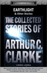 Earthlight and Other Stories: The Collected Stories of Arthur C. Clarke, 1950-1951 (Unabridged)