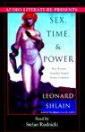 Sex, Time, and Power: How Womens Sexuality Shaped Human Evolution