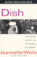 Dish: The Inside Story on the World of Gossip