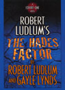 The Hades Factor: A Covert-One Novel (Unabridged)