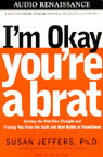Im Okay, Youre a Brat (Unabridged)