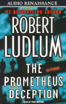 The Prometheus Deception (Unabridged)