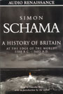A History of Britain, Volume 1: At the Edge of the World, 3000 B.C. - 1603 A.D.