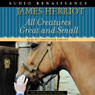 All Creatures Great and Small (Unabridged)