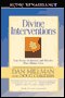 Divine Interventions: True Stories of Mystery and Miracles That Change Lives