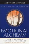 Emotional Alchemy (Unabridged)