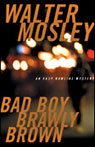 Buy Bad Boy Brawly Brown: An Easy Rawlins Mystery (Unabridged)