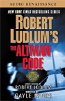 Robert Ludlums The Altman Code: A Covert-One Novel (Unabridged)
