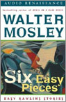 Six Easy Pieces: Easy Rawlins Stories (Unabridged)