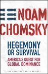 Hegemony or Survival: Americas Quest for Global Dominance (Unabridged)