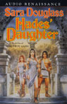 Hades Daughter: The Troy Game, Book I (Unabridged)
