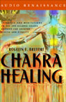 Buy Chakra Healing: Exercises and Meditations to Use and Balance Chakra Energies for Greater Health