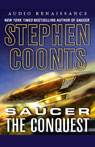 Saucer: The Conquest (Unabridged)