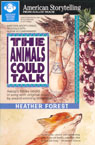 The Animals Could Talk