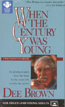When the Century was Young: A Writers Notebook