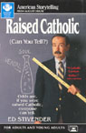 Raised Catholic (Can You Tell?)