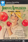 Johnny Appleseed: Gentle Hero