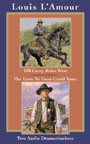 Bill Carey Rides West and The Town No Guns Could Tame
