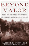 Beyond Valor: World War IIs Ranger and Airborne Veterans Reveal the Heart of Combat