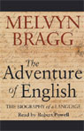 Buy The Adventure of English: The Biography of a Language (Unabridged)