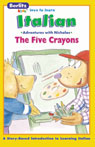 The Five Crayons: Berltiz Kids Italian, Adventures with Nicholas