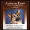 Auburn Eyes: A Tail of Unconditional Love (The Words & Music Series: Volume 2) (Unabridged)