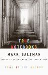 True Notebooks (Unabridged)