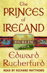 Princes of Ireland: The Dublin Saga (Unabridged)