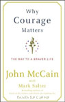 Why Courage Matters: The Way to a Braver Life (Unabridged)