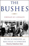 The Bushes: Portrait of a Dynasty (Unabridged)
