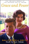 Grace and Power: The Private World of the Kennedy White House (Unabridged)