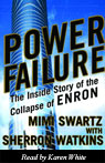 Power Failure: The Inside Story of the Collapse of Enron (Unabridged)