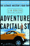 Adventure Capitalist: The Ultimate Investor's Road Trip (Unabridged)