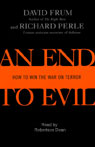 An End to Evil: How to Win the War on Terror (Unabridged)