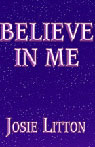 Believe in Me (Unabriged)