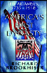 Americas First Dynasty: The Adamses 1735-1918 (Unabridged)