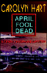 April Fool Dead: A Death on Demand Mystery (Unabridged)