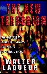 The New Terrorism: Fanaticism and the Arms of Mass Destruction (Unabridged)