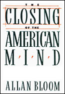 The Closing of the American Mind (Unabridged)