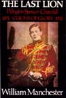 The Last Lion: Winston Spencer Churchill: Visions of Glory 1874-1932 Volume 2 (Unabridged)