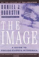 The Image: A Guide to Psuedo Events in America (Unabridged)