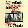 Age and Guile Beat Youth, Innocence, and a Bad Haircut (Unabridged)