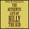 The Authentic Life of Billy the Kid (Unabridged)