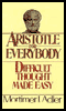 Aristotle for Everybody: Difficult Thought Made Easy (Unabridged)